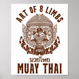Muay Thai Boxing Thai Boxing Boxer Art Of 8 Limbs Poster