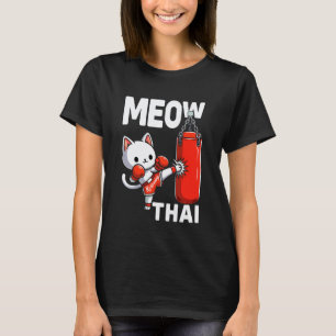 Muay Thai Cat Boxing Martial Arts Fighter Sport Cu T-Shirt