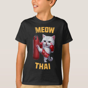 Muay Thai Cat Meow Thai - Thai Boxing For Youth T-Shirt
