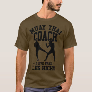 Muay Thai Coach Kickboxing Instructor Martial Arts T-Shirt