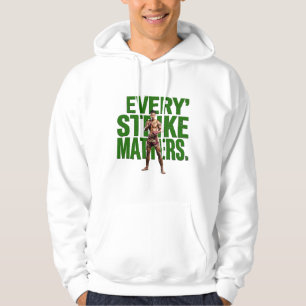 Muay Thai Every Strike Matters T-Shirt Design, Mar Hoodie