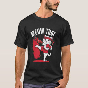 Muay Thai Funny Cat Martial Arts Meow Thai T-Shirt