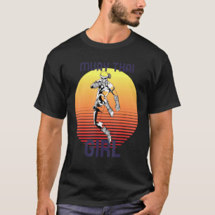 Muay Thai Girl Mma Kickboxing Boxing Jiu-Jitsu Wre T-Shirt