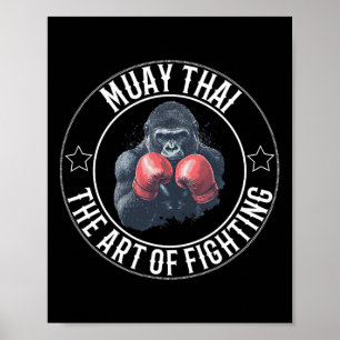 Muay Thai Gorilla - Art Of Fighting Thai Boxing  Poster
