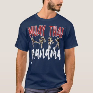 Muay Thai Grandma Proud Muay Thai Grandmother T-Shirt