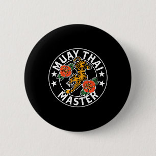 Muay Thai Master Fighter Boxing Hobby Martial Arts 6 Cm Round Badge