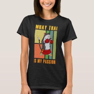 Muay Thai Thailand Fist Ring Knee Fighter Techniqu T-Shirt