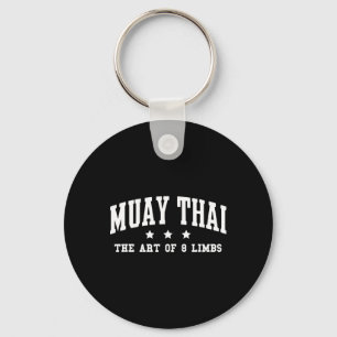 Muay Thai The Art Of 8 Limbs Muay Thai Kickboxing Key Ring