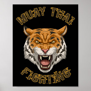 Muay Thai Tiger - Thai Boxing And Kickboxing Gift  Poster