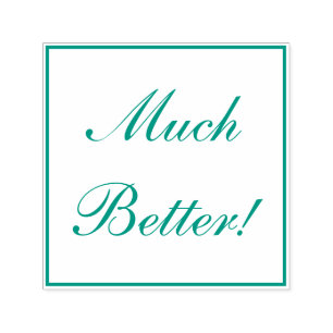 "Much Better!" Feedback Rubber Stamp