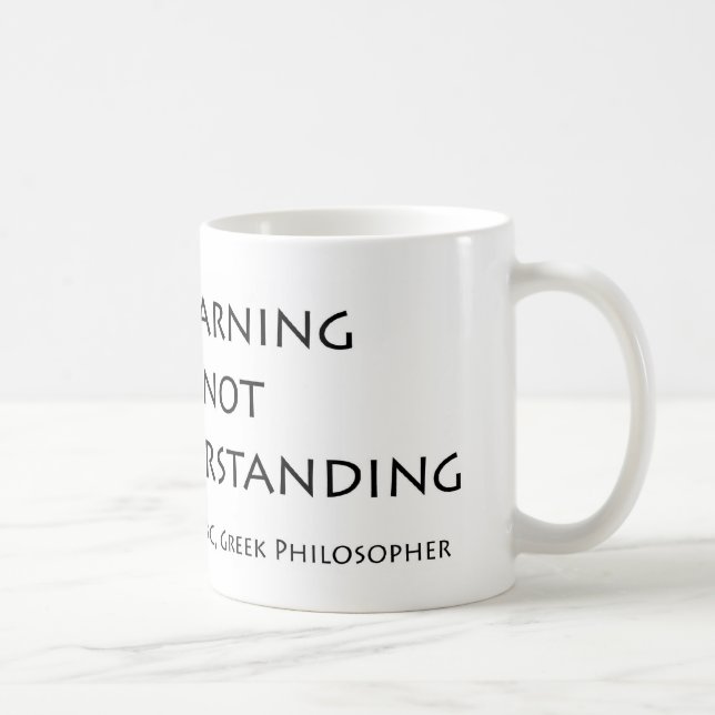 Much Learning Does Not Teach Understanding Coffee Mug (Right)