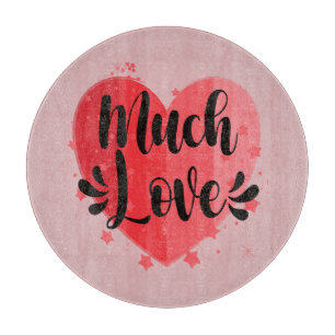 Much Love, Big Heart Cutting Board
