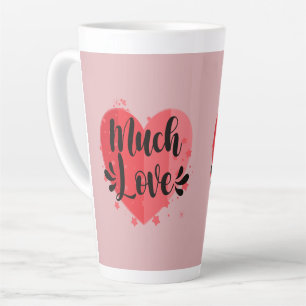 Much Love, Big Heart Latte Mug
