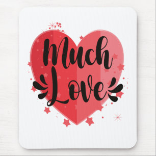 Much Love, Big Heart Mouse Mat