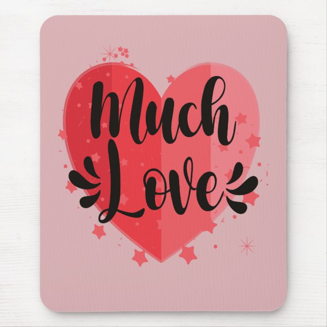 Much Love, Big Heart Mouse Mat (Front)