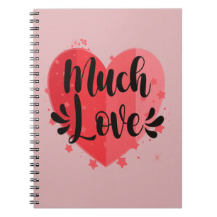 Much Love, Big Heart Notebook