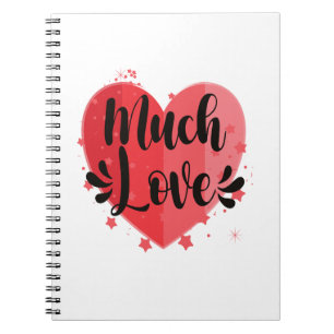 Much Love, Big Heart Notebook