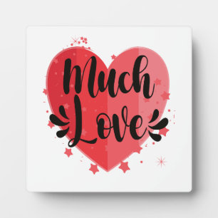 Much Love, Big Heart Plaque