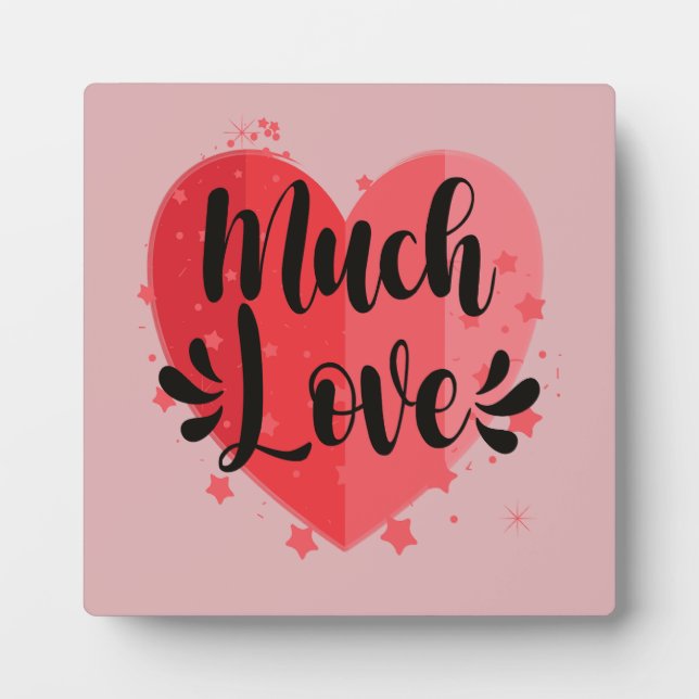Much Love, Big Heart Plaque (Front)