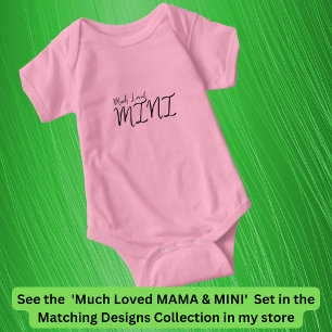 Much Loved MINI Matching Mom Baby Child, Edit Text Bodysuit