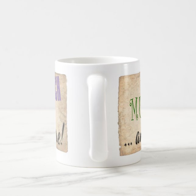 Much More Mug (Handle)