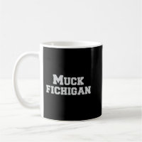 Muck Fichigan Shirt Funny Ohio Red Michigan Hater 
