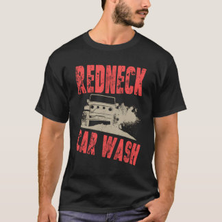 Mud Bogging Mudding Redneck Car Wash T-Shirt