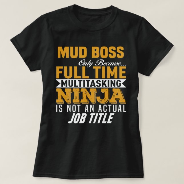 Mud Boss T-Shirt (Design Front)