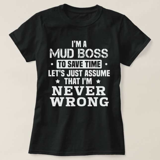 Mud Boss T-Shirt (Design Front)
