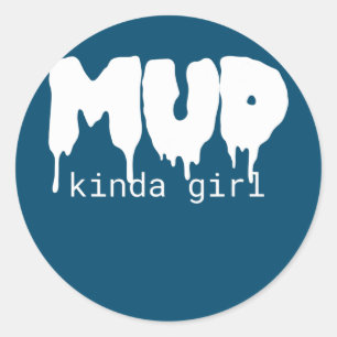 Mud Kinda Girl Mudding Mud Run  Classic Round Sticker