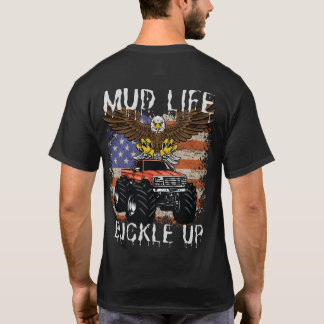Mud life T-Shirt
