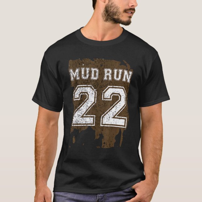 Mud Run 2022 Team Graphic Runners Running Workout T-Shirt (Front)