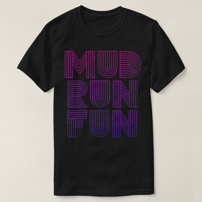 Mud Run Fun Mudder Trail Running and Mudding RETRO T-Shirt (Design Front)