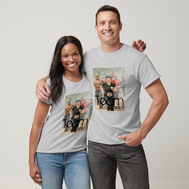 mudder8, Team, No Excuses T-Shirt (Unisex)