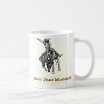 Mudder Mug!