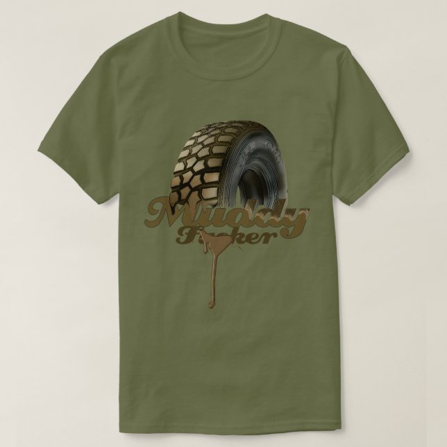 Muddy F**ker Off Road T-Shirt (Design Front)