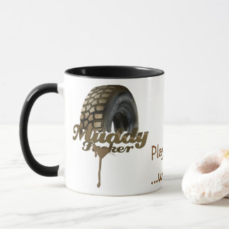 Muddy F**ker Off Roaders Mugs