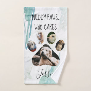Muddy Paws Who Cares   Photo Paw Print  Hand Towel