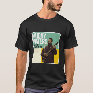 Muddy Waters I Got My Brand On You T-Shirt