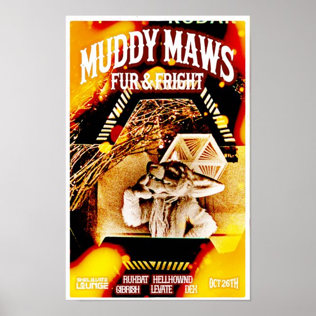 MuddyMaws Fur & Fright #8827 Poster (Front)
