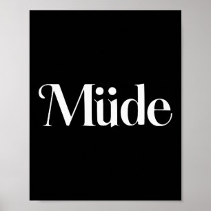 Müde Funny Saying Bro Teens Boys Kids Christmas Pa Poster