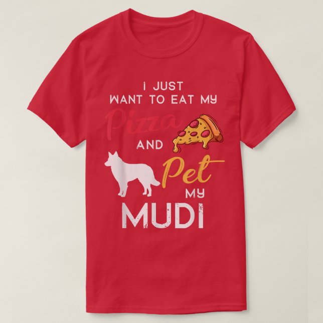 Mudi Dog Pizza Lover Owner Christmas Birthday Gift T-Shirt (Design Front)