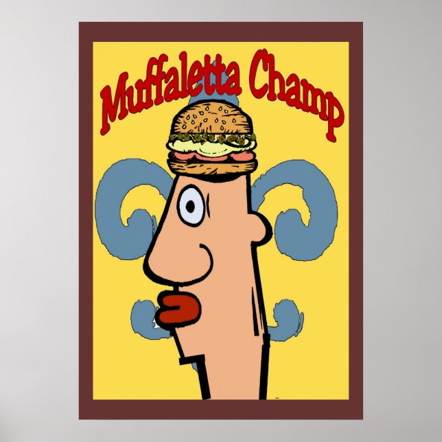 Muffaletta Champ 1 Poster (Front)