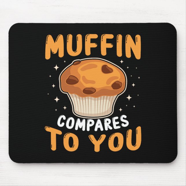 Muffin Compares To You Cute Couples Baking Lover V Mouse Mat (Front)