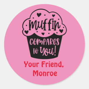 Muffin Compares To You Valentine's Day Sticker