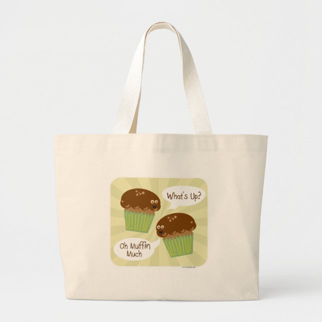 Muffin Much Fun Breakfast Saying  Large Tote Bag (Front)