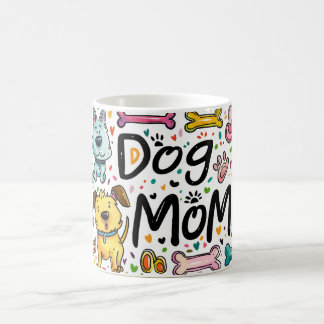 Mug 11 oz Dog Mum Gift Idea for Fur Mothers