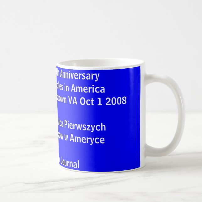 mug, 400th Anniversary First Poles In Americ,  ... Coffee Mug (Right)
