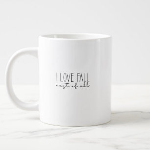 Mug (591 ml) - I Love Fall Most Of All