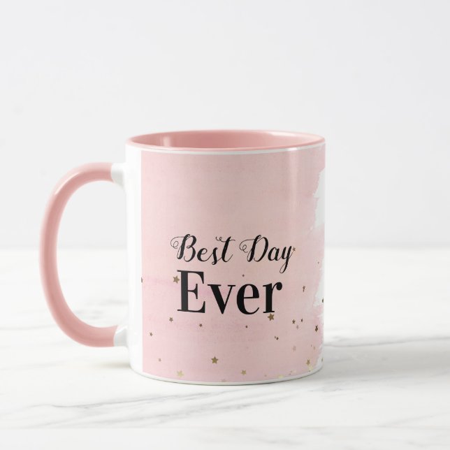 Mug-Best Day Ever with Stars in Pink Mug (Left)